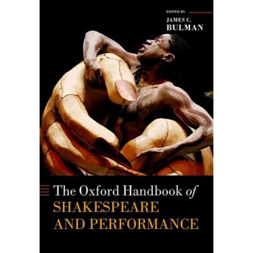 The Oxford Handbook of Shakespeare and Performance Hardcover, Oxford University Press, USA