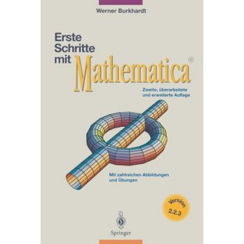 Erste Schritte Mit Mathematica: Version 2.2.3 Paperback, Springer