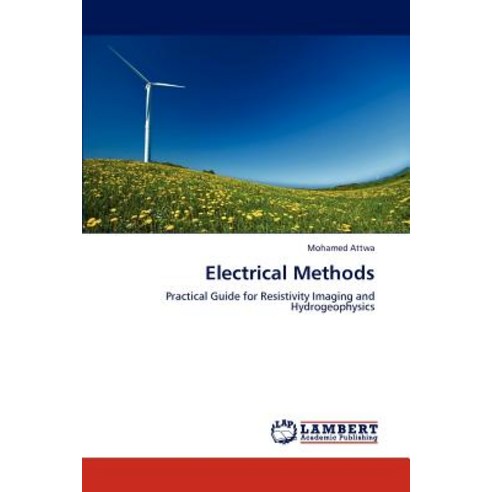 Electrical Methods Paperback, LAP Lambert Academic Publishing