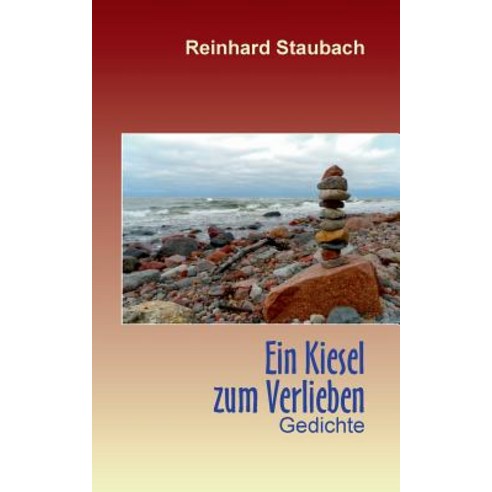 Ein Kiesel Zum Verlieben Paperback, Books on Demand
