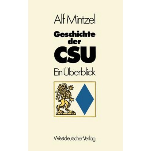Geschichte Der CSU: Ein Uberblick Paperback, Vs Verlag Fur Sozialwissenschaften