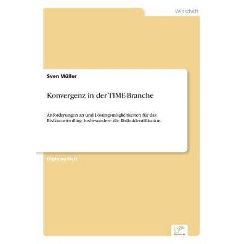 Konvergenz in Der Time-Branche Paperback, Diplom.de