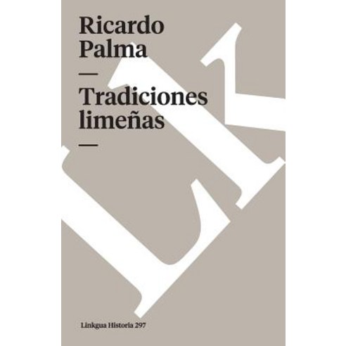 Tradiciones Limenas Paperback, Linkgua