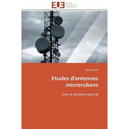 Etudes D''Antennes Microrubans Paperback, Univ Europeenne