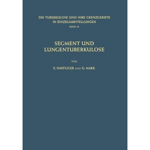 Segment Und Lungentuberkulose Paperback, Springer