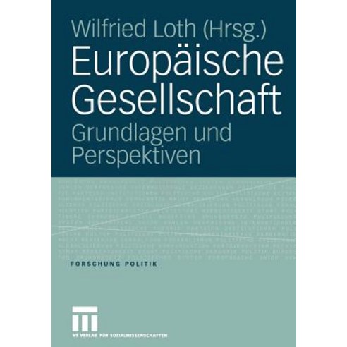 Europaische Gesellschaft: Grundlagen Und Perspektiven Paperback, Vs Verlag Fur Sozialwissenschaften