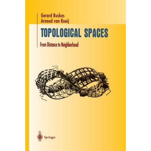 Topological Spaces: From Distance to Neighborhood Paperback, Springer
