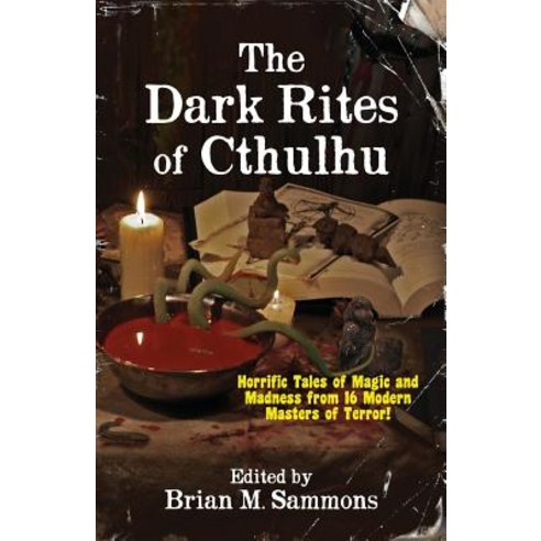 The Dark Rites of Cthulhu Paperback, April Moon