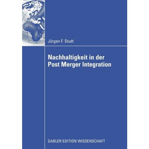 Nachhaltigkeit in Der Post Merger Integration Paperback, Gabler Verlag