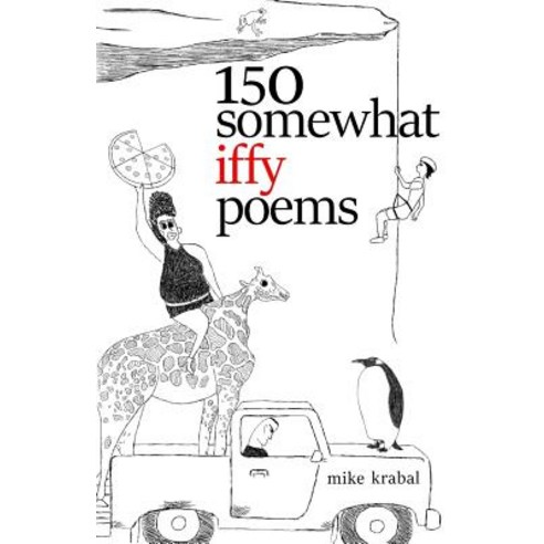 150 Somewhat Iffy Poems Paperback, Mike Krabal