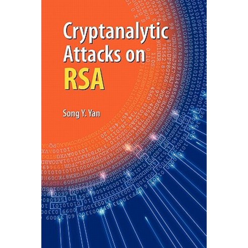 Cryptanalytic Attacks on Rsa Paperback, Springer
