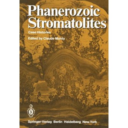 Phanerozoic Stromatolites: Case Histories Paperback, Springer