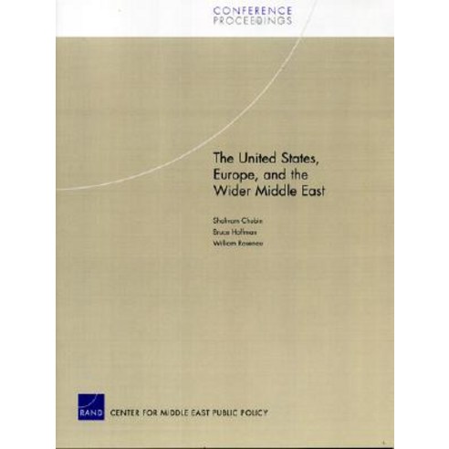 The United States Europe and the Wider Middle East Paperback, RAND Corporation