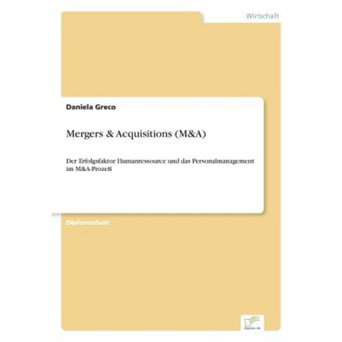 Mergers & Acquisitions (M&A) Paperback, Diplom.de