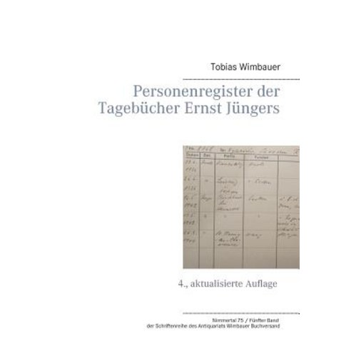 Personenregister Der Tagebucher Ernst Jungers Paperback, Books on Demand