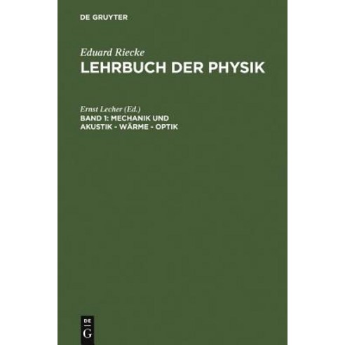 Mechanik Und Akustik - Warme - Optik Hardcover, de Gruyter
