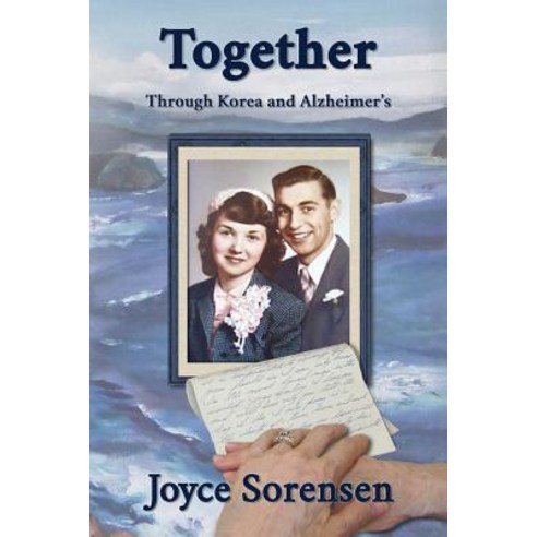 Together Through Korea and Alzheimer''s Paperback, Two Cats Press