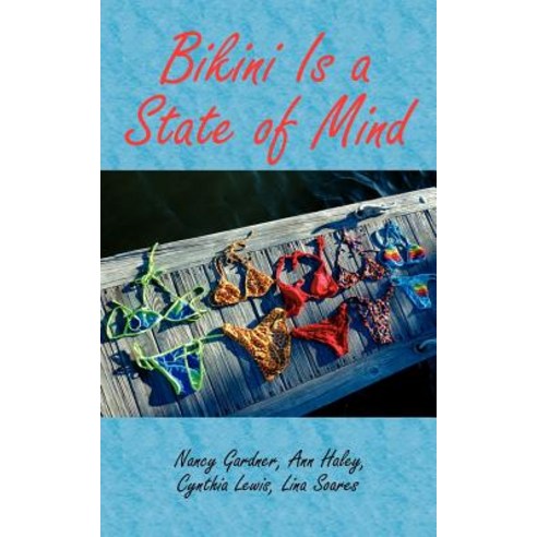 Bikini Is a State of Mind Paperback, Authorhouse