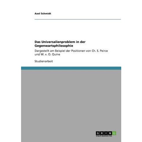 Das Universalienproblem in Der Gegenwartsphilosophie Paperback, Grin Publishing
