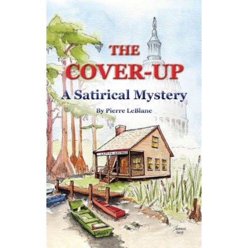 The Cover-Up: A Satirical Mystery Paperback, Sans Soucie Studio