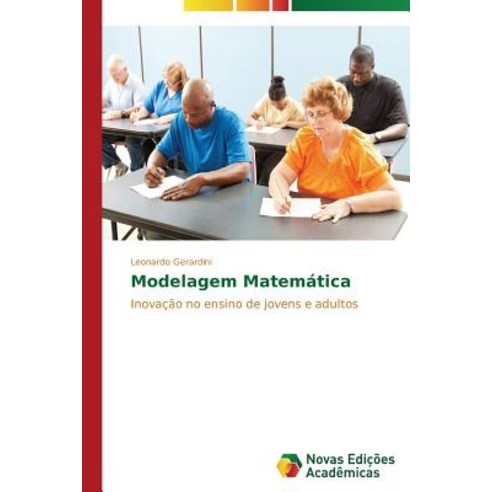 Modelagem Matematica Paperback, Novas Edicoes Academicas
