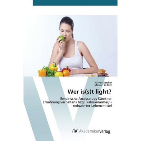 Wer Is(s)T Light? Paperback, AV Akademikerverlag
