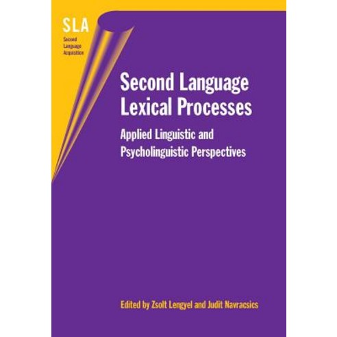 Second Language Lexical Processes: Applied Linguistic and ...