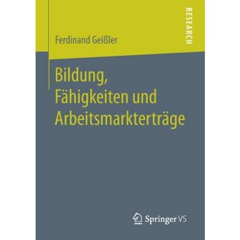 Bildung Fahigkeiten Und Arbeitsmarktertrage Paperback, Springer vs