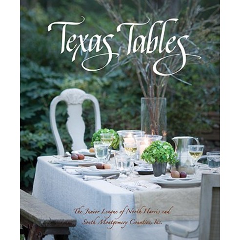 Texas Tables Hardcover, Junior League of North Harris
