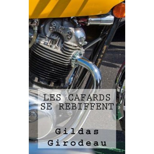 Les Cafards Se Rebiffent Paperback, Createspace