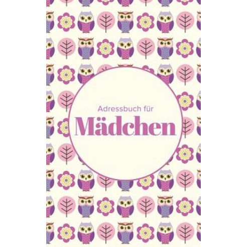 Adressbuch Fur Madchen Paperback, Journals R Us