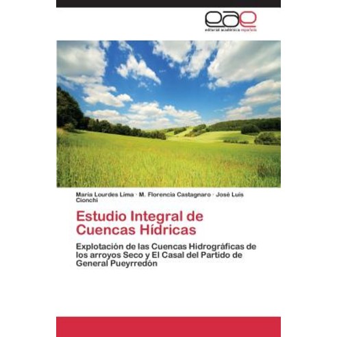 Estudio Integral de Cuencas Hidricas Paperback, Eae Editorial Academia Espanola