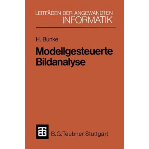 Modellgesteuerte Bildanalyse Paperback, Vieweg+teubner Verlag