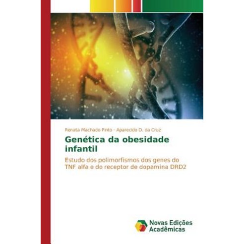 Genetica Da Obesidade Infantil Paperback, Novas Edicoes Academicas