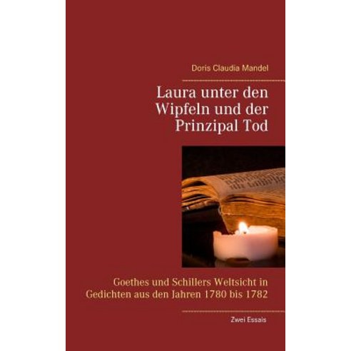 Laura Unter Den Wipfeln Und Der Prinzipal Tod Paperback, Books on Demand