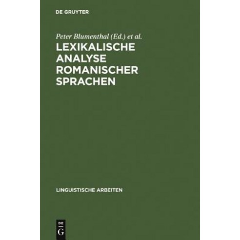 Lexikalische Analyse Romanischer Sprachen Hardcover, de Gruyter