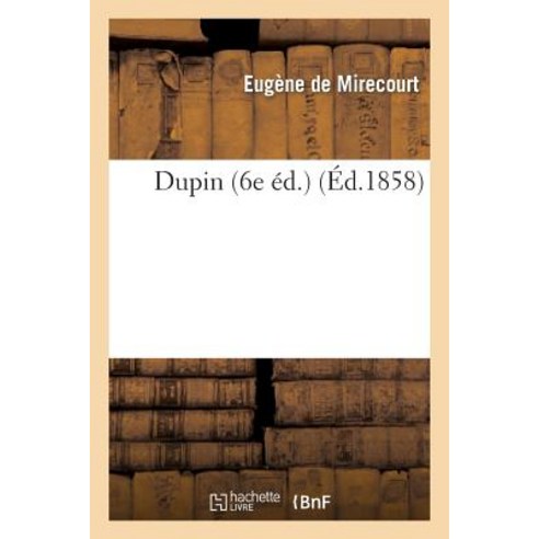 Dupin (6e Ed.) Paperback, Hachette Livre - Bnf