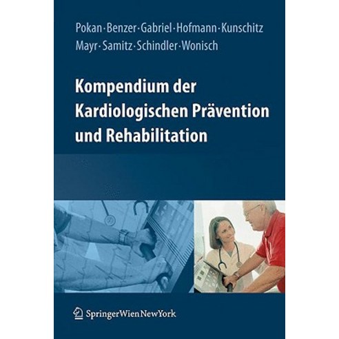 Kompendium Der Kardiologischen Pravention Und Rehabilitation Hardcover, Springer
