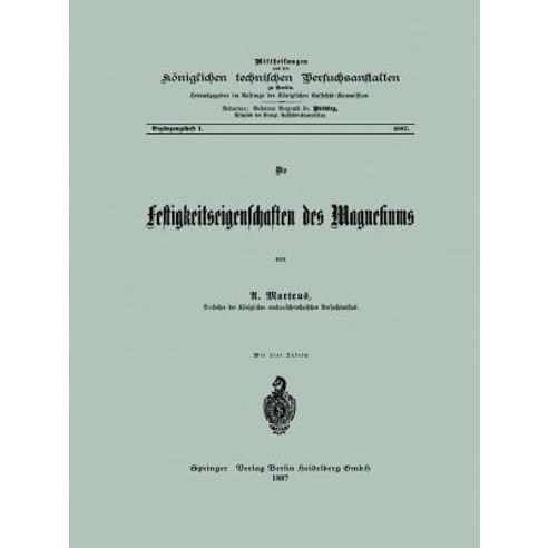 Die Festigkeitseigenschaften Des Magnesiums Paperback, Springer