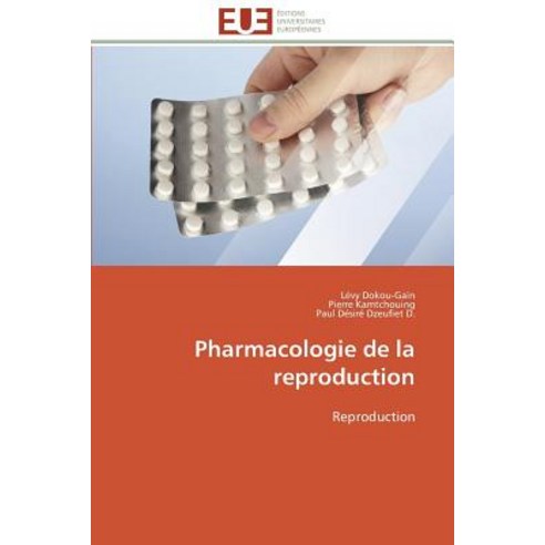 Pharmacologie de La Reproduction Paperback, Univ Europeenne