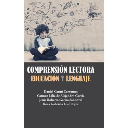 Comprension Lectora: Educacion y Lenguaje Hardcover, Palibrio