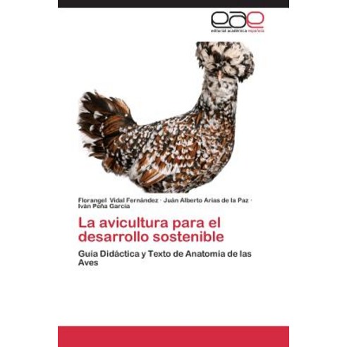 La Avicultura Para El Desarrollo Sostenible Paperback, Eae Editorial Academia Espanola