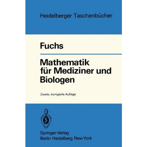 Mathematik Fur Mediziner Und Biologen Paperback, Springer