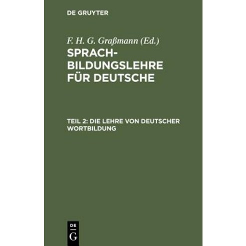 Die Lehre Von Deutscher Wortbildung Hardcover, de Gruyter