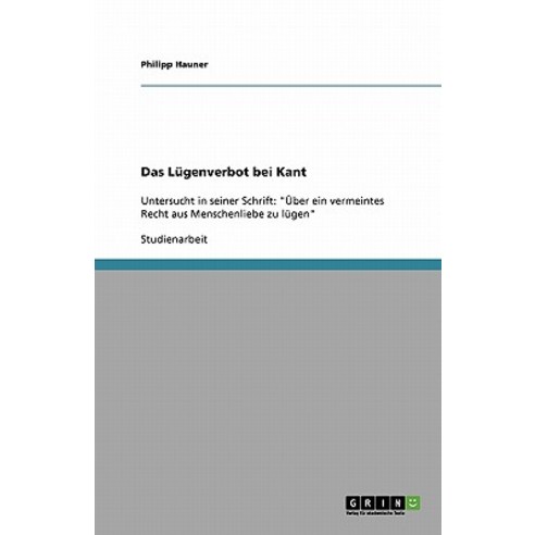 Das Lugenverbot Bei Kant Paperback, Grin Publishing