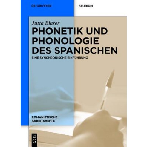 Phonetik Und Phonologie Des Spanischen: Eine Synchronische Einfuhrung Paperback, Walter de Gruyter