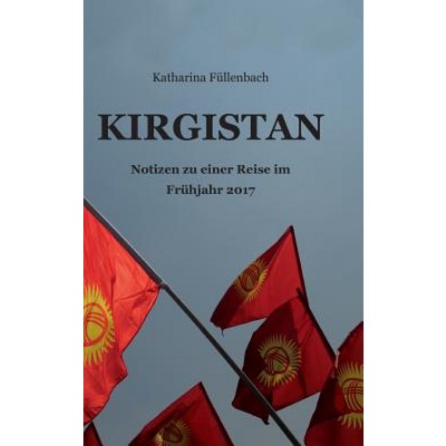 Kirgistan Hardcover, Tredition Gmbh