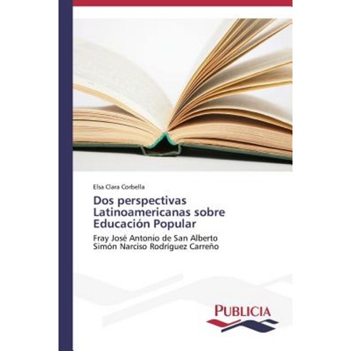 DOS Perspectivas Latinoamericanas Sobre Educacion Popular Paperback, Publicia
