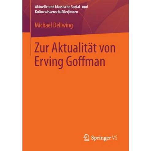 Zur Aktualitat Von Erving Goffman Paperback, Springer vs
