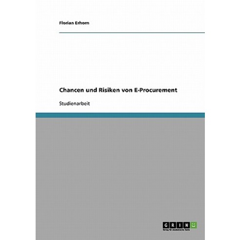 Chancen Und Risiken Von E-Procurement Paperback, Grin Publishing